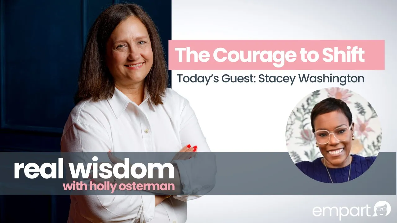 The Courage to Shift: A Conversation with Stacey Washington
