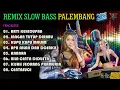 Lagu REMIK PALEMBANG SLOW BASS POP LAWAS POPULER || POP KENANGAN 90AN || ARTI KEHIDUPAN#laguviral