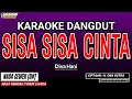 Download Lagu SISA SISA CINTA KARAOKE DANGDUT - DIVA HANI