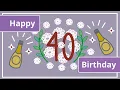 Happy 40th Birt ay v Send 40th Birt ay Wishes