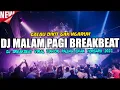 Download Lagu DJ MALAM PAGI !! GALAU DIKIT GAK NGARUH ( BREAKBEAT REMIX FULL BASS TERBARU 2023 )