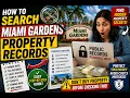 How to search Miami Gardens property records