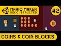 Remaking COINS and COIN BLOCKS in Unity - Mario Maker Deconstructed