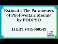 Estimate The Parameters of Photovoltaic Module by FODPSO