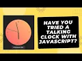 Unveiling the Secrets Build a Talking Clock with HTML CSS and JavaScript