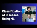 02 Classification of Diseases Using Machine Learning Project Showcase Machine Learning Python