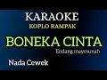 Download Lagu BONEKA CINTA ( Endang Maemunah ) KARAOKE DANGDUT KOPLO RAMPAK NADA CEWEK