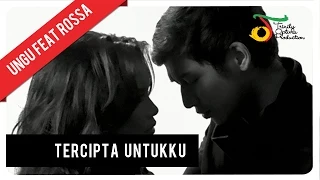 Download Ungu - Tercipta Untukku Feat. Rossa | Official Video MP3
