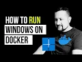 Running Windows in a Docker Container and why it matters