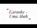 Download Lagu Karaoke - Uma Abah