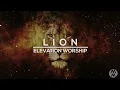 LION (feat. Chris Brown & Brandon Lake) (Lyrics) - Elevation Worship