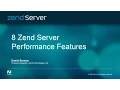 Zend Server Performance Features