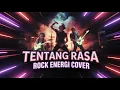 Download Lagu Astrid – Tentang Rasa | Versi Cover Rock Energi