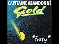 Gold - Capitaine Abandonné