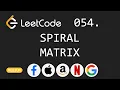 Spiral Matrix - Leetcode 54