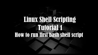 Linux Bash scripting tutorial 1 How to run first bash shell script by learn and code