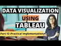 Data Visualization using Tableau Part 13 Practical implementation Data Analysis Tableau course