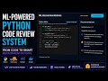 End-to-End ML-Powered Python Code Review System Feature Engineering Explainability MLOps