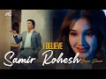 Download Lagu Samir Rohesh - Baawar Daarum [4K] سمیر روحش - باور دارم