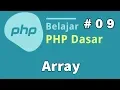 09 Belajar PHP Dasar - Array