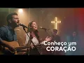 🎶 Conheço Um Coração | Transformação, Mansidão e Amor em Jesus ✝️🕊️