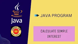 Java Program to Calculate Simple Interest Java fundamentals