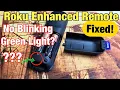 Roku Enhanced Remote Paring Green Light Doesn t Turn On FIXED