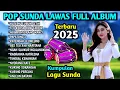 Download Lagu KUMPULAN LAGU POP SUNDA TERBARU 2025 || Lagunya Enak Banget, Bikin Rindu Kampung Halaman