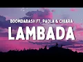 Download Lagu Boomdabash ft. Paola \u0026 Chiara - Lambada (Testo/Lyrics)