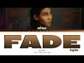 Download Lagu Jeff Satur - FADE (Eng Ver.) Lyrics Eng