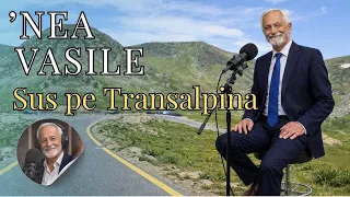 nea vasile sus pe transalpina frate poveste de drum munte i suflet