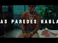 BLESSD - SI LAS PAREDES HABLARAN (LETRA / LYRICS) 🔥💔 | Canción Completa