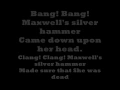 The beatles Maxwells silver hammer with