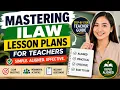MASTERING ILAW LESSON PLANS FOR TEACHERS Simple Step-by-Step Guide