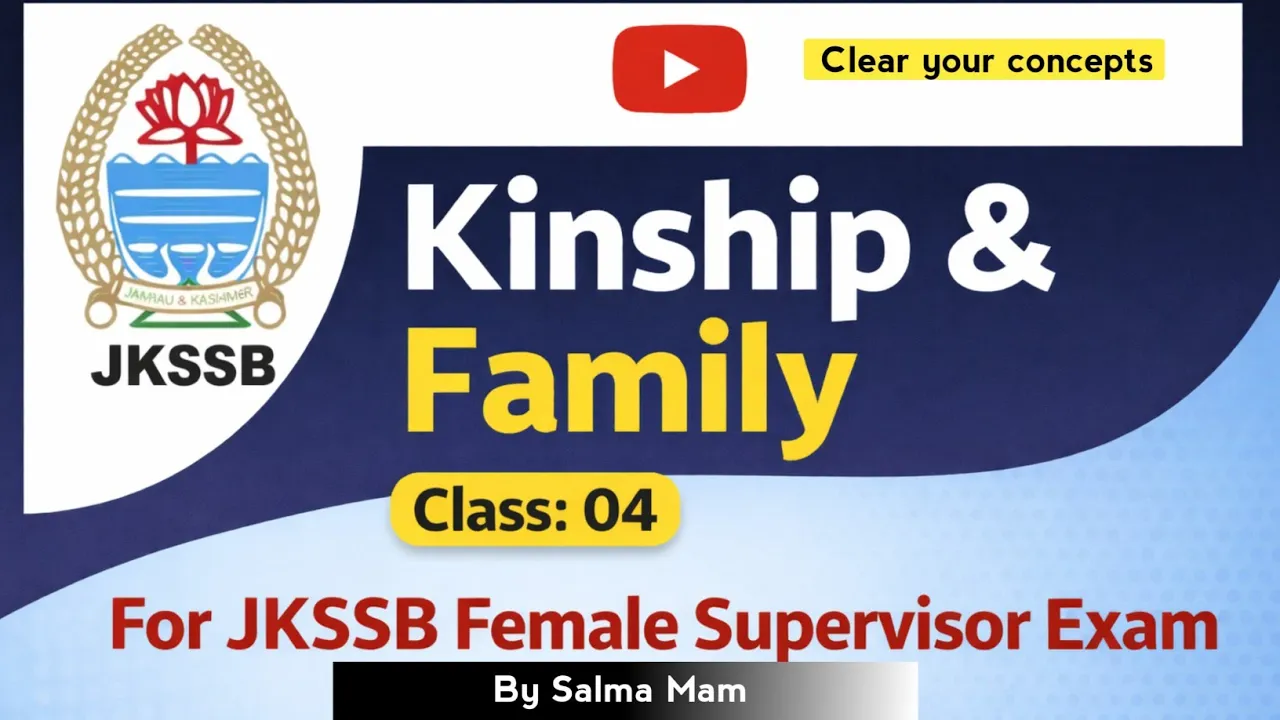 Kinship and Family for JKSSB Female Supervisor Exam | Class 04 .