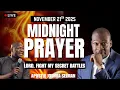 Apostle Joshua Selman: LIVE:MIDNIGHT PRAYER: LORD, FIGHT MY SECRET BATTLES (Nov 18 2025)