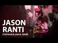 Download Lagu Jason Ranti - Stephanie Anak Senie | Screen For The Scene #27