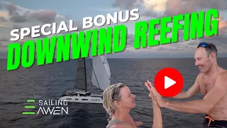 Downwind Reefing #sailing #adventure #bluewater #travel