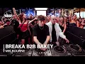 Download Lagu Breaka B2B Bakey | Boiler Room: Melbourne