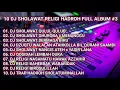 Lagu SPESIAL DJ RELIGI DJ SHOLAWAT DJ HADROH‼️ DJ HAJATAN FULL ALBUM TERBARU #3