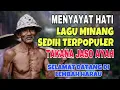 MENYAYAT HATI❗️LAGU MINANG SEDIH TERPOPULER TAKANA JASO ASAH - SELAMAT DATANG DI WISATA LEMBAH HARAU
