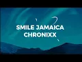 Chronixx - Smile Jamaica (Official Lyrics Video) 🌿 Roots Reggae 2026