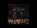 Martin Garrix feat. Bonn - No Sleep (with DubVision Remix)