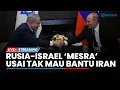 Download Lagu 🔴Strategi Baru? Rusia-Israel 'Mesra' Usai Tak Mau Bantu Iran hingga Mobil Pengangkut IDF Dibakar
