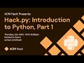 Hack py Introduction to Python Part 1 Winter 2021