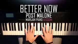 Download How To Play: Post Malone - Better Now | Piano Tutorial Lesson + Sheets MP3