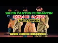 ZAFIN PANTUN PENGANTIN (KARAOKE)‼️Nada Cowok