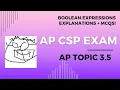 AP CSP Topic 3 5 - Boolean Expressions