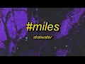 Download Lagu Skaiwater - #miles (sped up/tiktok version) Lyrics | oh my god tiktok song