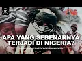 APAKAH BENAR PERANG AGAMA DI NIGERIA? ATAU ADA SESUATU YANG LAIN?